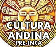 Cultura Andina PRE-INCA