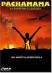 PACHAMAMA: LA GUERRERA SILENCIOSA